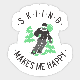 Skiing makes me happy Sticker